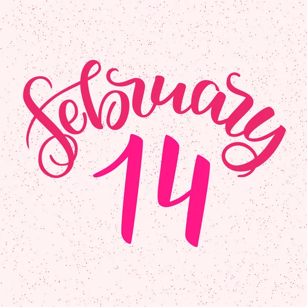 Handlettering 14th February. Romantic saying for greetings, poster or decoration for Valentine s day. On pink colorful background ink brush lettering. — ストック写真