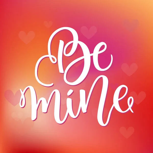 Be mine hand lettering, black ink calligraphy on blurred colorful red background. Valentines Day design. Greetings Card for 14 February. Brush script for printing — Stock Photo, Image
