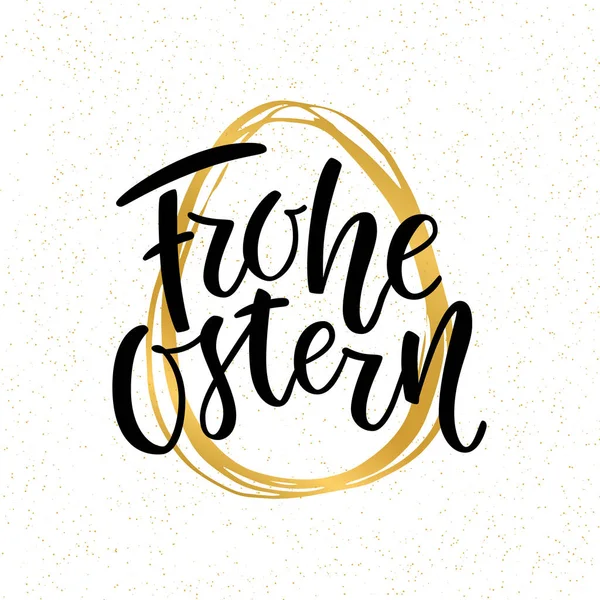 Frohe Ostern deutscher Schriftzug Kalligrafie auf goldenem handgezeichneten Ei. Frohe Ostern für Ostergrußkarte. auf weißem Hintergrund. Ideal für Poster, Aufkleber. Pinseltinte moderne Handschrift. — Stockfoto