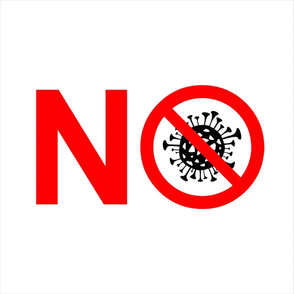 No Coronavirus Sign. Lockdown Pandemic outbreak covid-19 2019-nCoV warning and quarantine with Vector illustration isolated on white. Protect icon. — Stock Vector