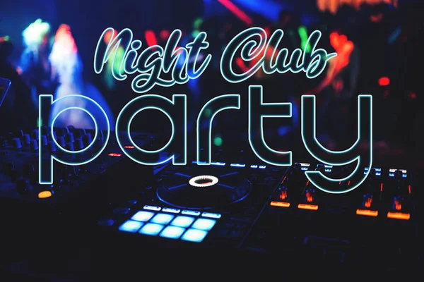 Night Club Party inscription on the background of the music mixer — Stok fotoğraf