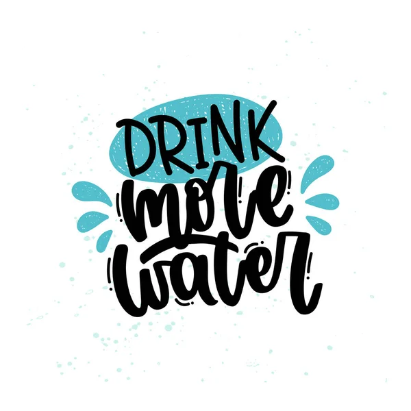 Vector Hand Getekend Illustratie Letteren Zinnen Drink Meer Water Idee — Stockvector