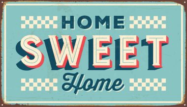 Vintage metal işareti - Home Sweet Home