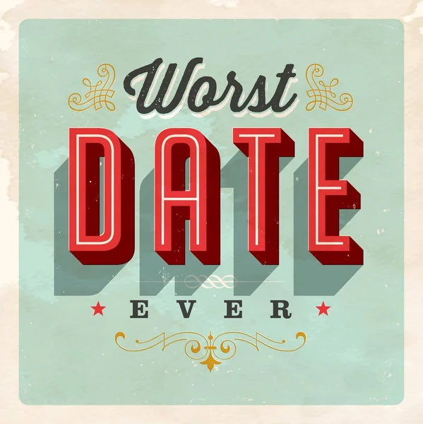 Vintage Style Postcard - Worst Date Ever — Stock Vector