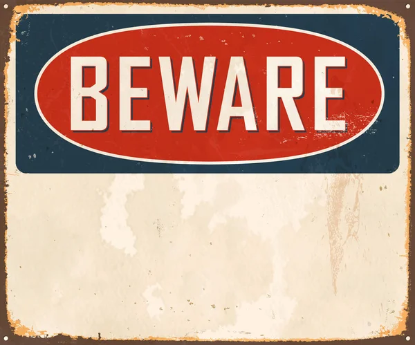 Panneau métallique Vintage Beware — Image vectorielle