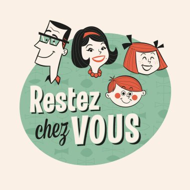 Fransızca vintage Style Illustration - Restez chez Vous (Evde Kal) - Vector EPS10.