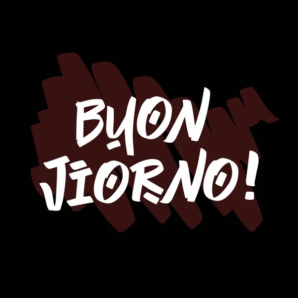 Buon Jiorno кисть рисовать вручную буквы на черном фоне с брызгами. Шаблоны поздравлений на итальянском языке для открыток, наложений, плакатов — стоковый вектор