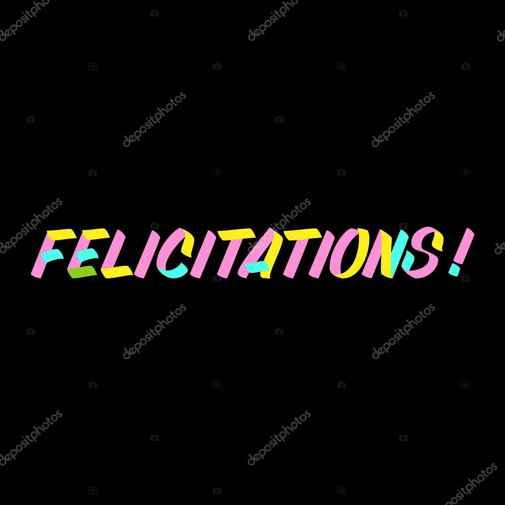 Felicitations Brush Paint Hand Drawn Lettering On Black Background Congratulations In French Language Design Templates For Greeting Cards Overlays Poster Premium Vector In Adobe Illustrator Ai Ai Format Encapsulated