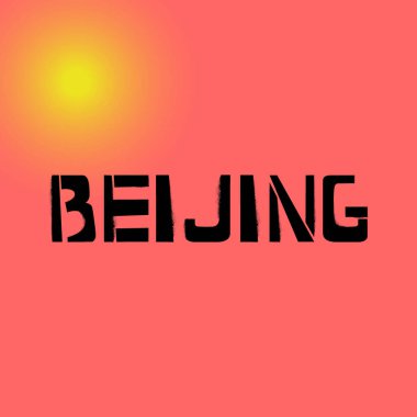 Pekin 'de arka planda bayrak bulunan duvar yazısı. Çin 'in başkenti tebrik kartları, kaplamalar, posterler için şablonlar tasarlıyor