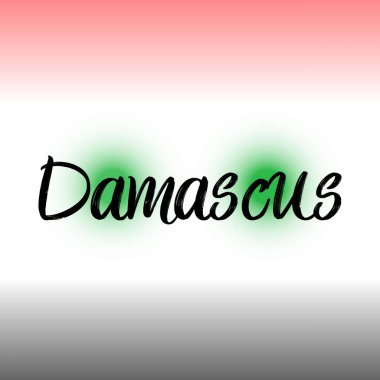 Damascus fırça fırçasıyla boyanmış el yazısı arka planda bayrak ile yazılmış. Başkent Suriye 'de tebrik kartları, kaplamalar, posterler için şablonlar dizayn edildi
