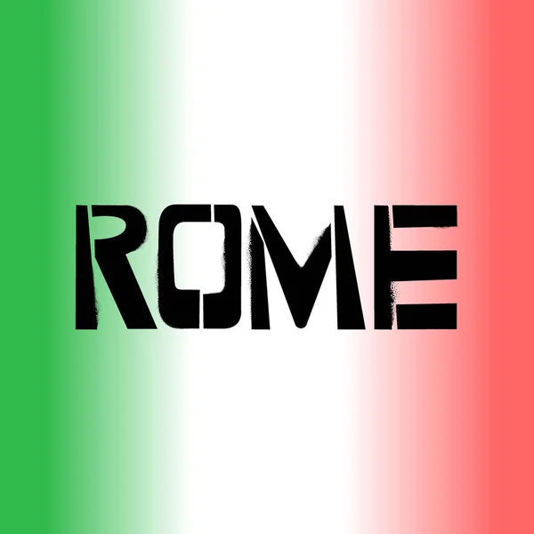 Rome Stencil Graffiti Belettering Achtergrond Met Vlag Hoofdstad Van Italia — Stockvector