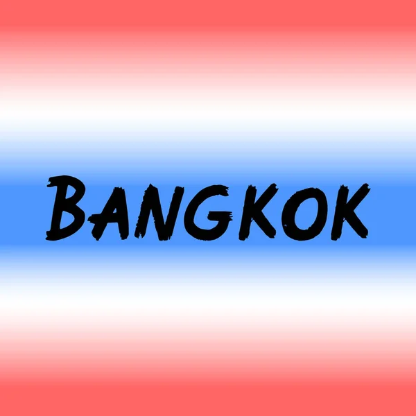 Bangkok Pinsel Farbe Handgezeichneten Schriftzug Auf Dem Hintergrund Mit Flagge — Stockvektor