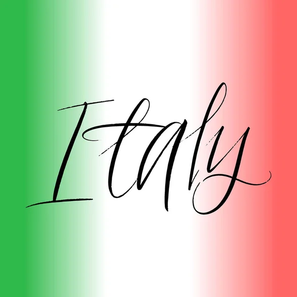 Італія Малює Рукою Задньому Плані Літери Прапором Дизайн Шаблонів Вітальних — стоковий вектор