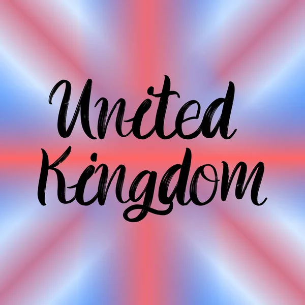 Pinsel Farbe Handgezeichneten Schriftzug Auf Dem Hintergrund Mit Flagge Großbritannien — Stockvektor