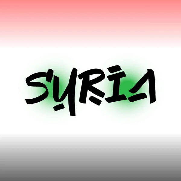 Syrien Pinsel Farbe Handgezeichneten Schriftzug Auf Dem Hintergrund Mit Flagge — Stockvektor