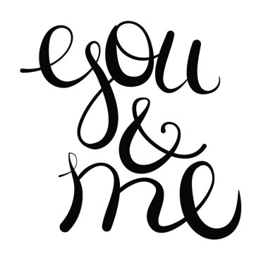 Sen ve ben yazı vektör. Serbest stil nesnesi izole