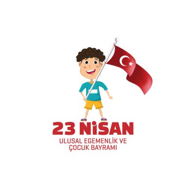 23 Nisan 'da Türkiye Ulusal Egemenlik ve Çocuk Günü kutlu olsun.