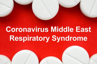 Mers-Cov Novel Corona virüs konsepti. Orta Doğu Solunum Sendromu soyut kolajı. Çin enfeksiyonu