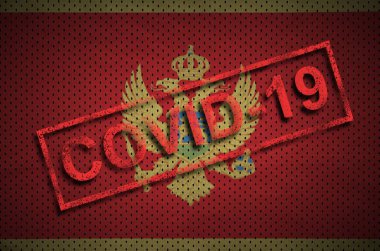 Karadağ bayrağı ve kırmızı Covid-19 damgası. Coronavirus 2019-ncov salgını kavramı