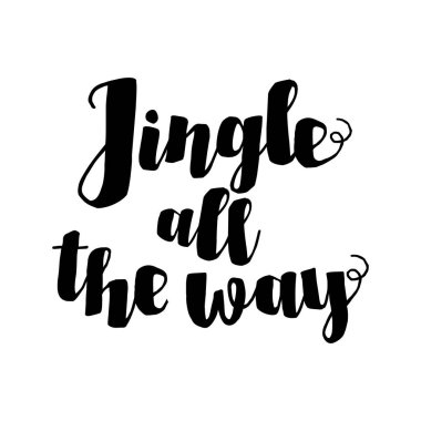 Sonuna kadar Noel carol ilham alıntı jingle. Zarif mürekkep el izole üzerinde beyaz arka plan yazı. Tipografik zemin. Kartpostal, afiş, T-shirt, tekstil tasarımı. Vektör çizim.