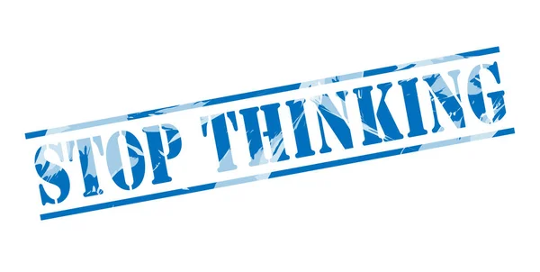 Stop Thinking Blue Stamp White Background — Stock Photo, Image