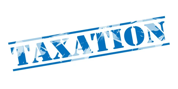 Taxation Blue Stamp White Background — Stock Photo, Image