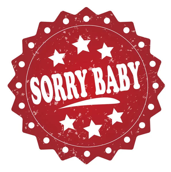 Desculpe Bebê Vermelho Grunge Carimbo — Fotografia de Stock