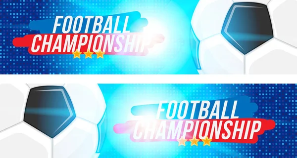 Kejuaraan sepak bola. Set banner template format horisontal dengan bola sepak bola dan teks di latar belakang dengan efek cahaya terang - Stok Vektor