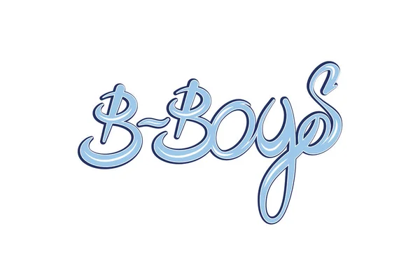 B-Boys πρωτότυπα γράμματα στο χέρι σε στυλ γκράφιτι. Υπογράψτε για τους λάτρεις Break Dance. Επίπεδη διανυσματική απεικόνιση Eps10. — Διανυσματικό Αρχείο