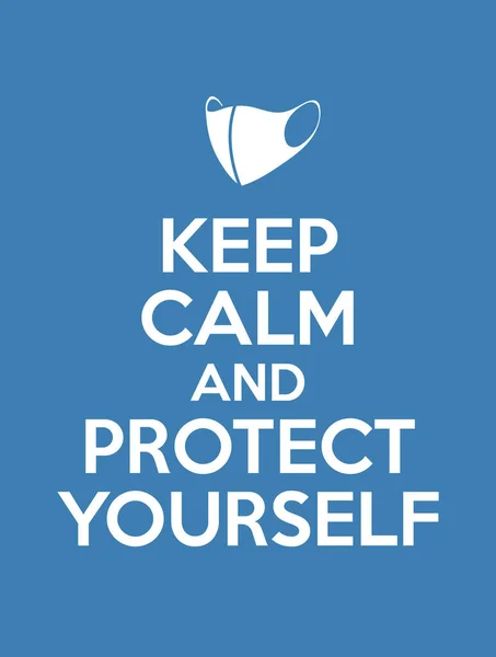 Keep calm and protect yourself — Stock Vector