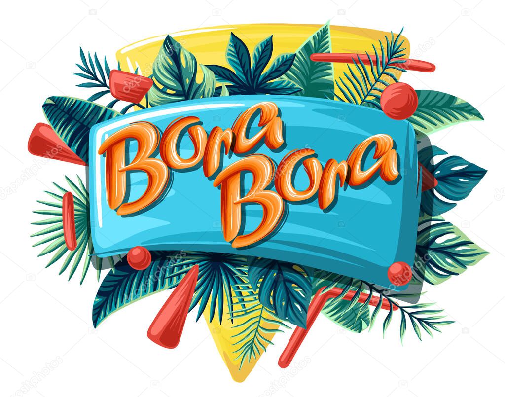 Bora Bora tropical leaves bright banner orange letters
