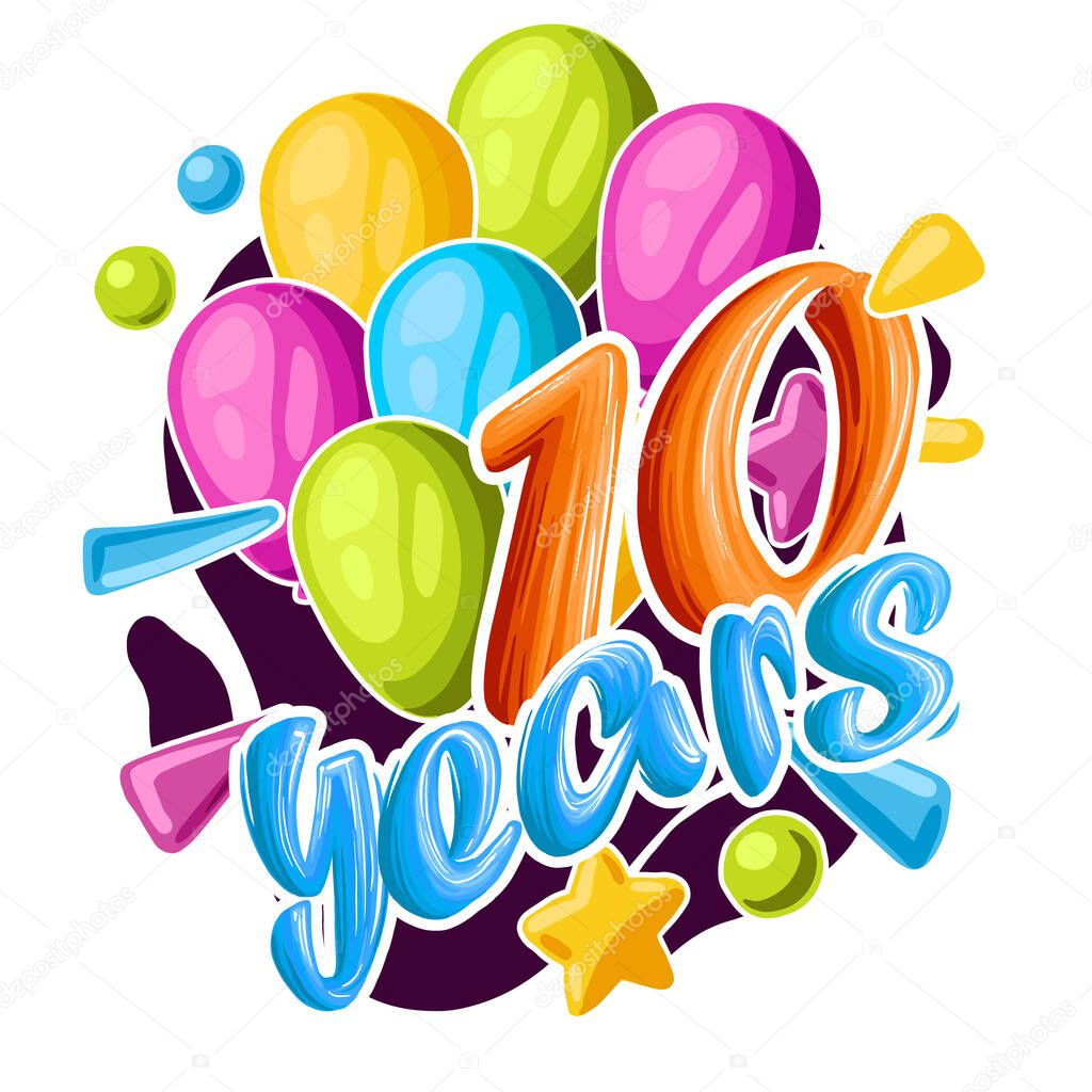 Cartellone per il compleanno di 10 anni. Buon compleanno Celebrazione dieci  anni - Vettoriale Stock di ©elenbushe.gmail.com 363841982