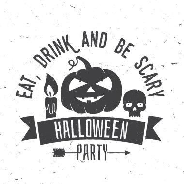 Yemek, içmek ve korkunç.