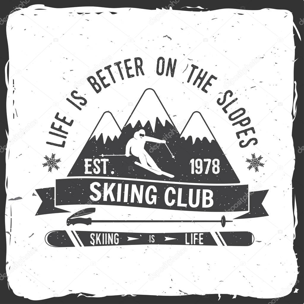 Ski club concept with skier who skiing downhill in high mountains. Vector ski club retro badge. Concept for shirt, print, seal or stamp. Ski club typography design- stock vector.