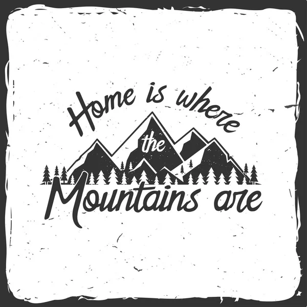 Дом там, где находятся горы. . — стоковый вектор