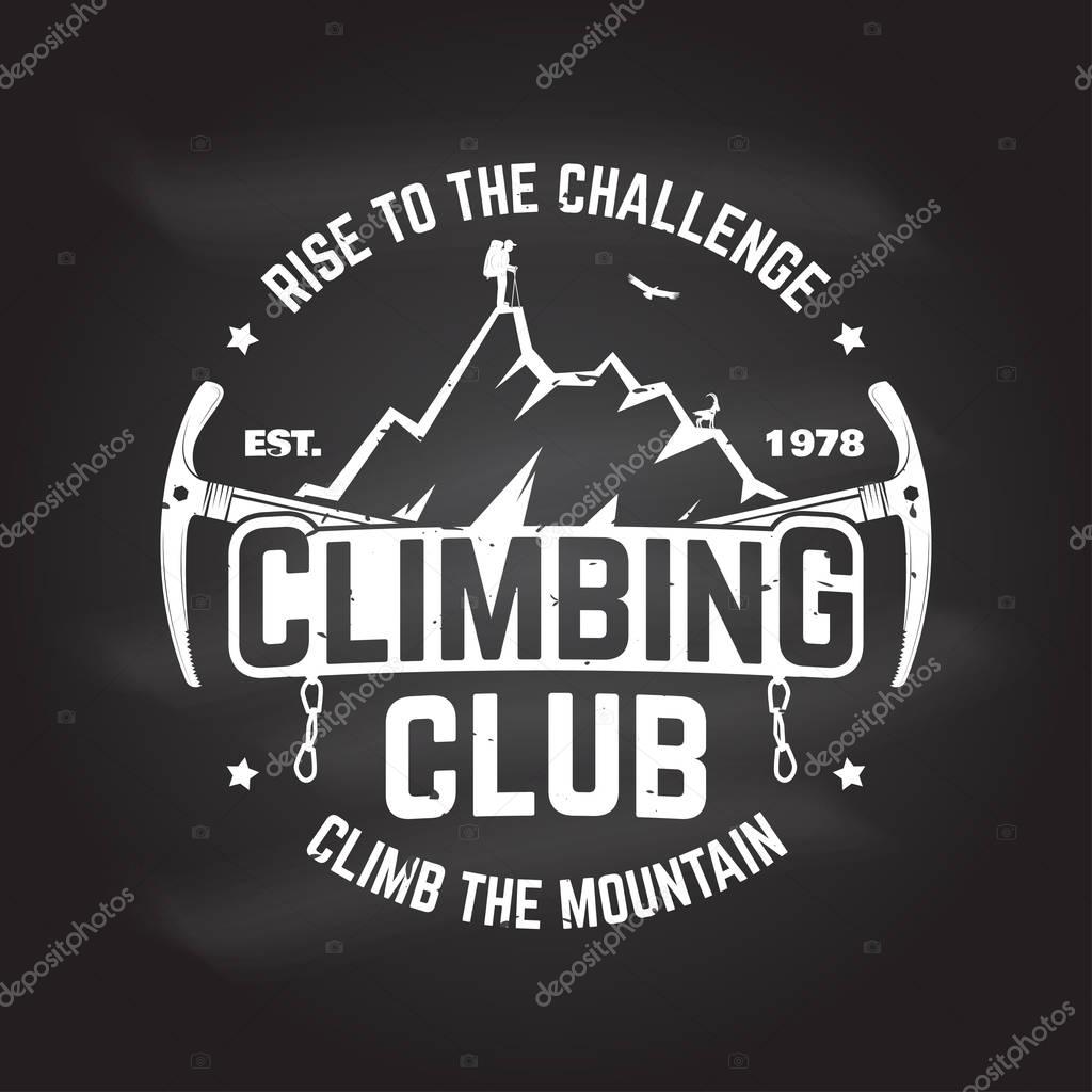 Climbing club badge. Vector. Concept for shirt, print, stamp or tee. Vintage typography design with ice axe, rock climbing Goat and mountain silhouette. Chalk drawing on a blackboard.