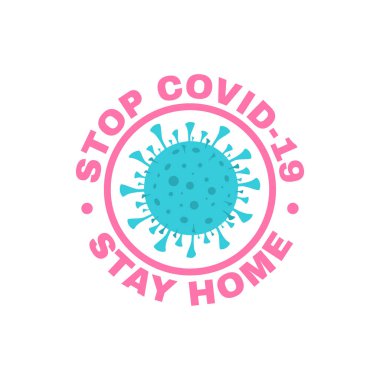 Evde kal. Koronavirüsü durdurun. Vektör. COVid-19 virüsünden veya corona virüsünden korunma kavramı.