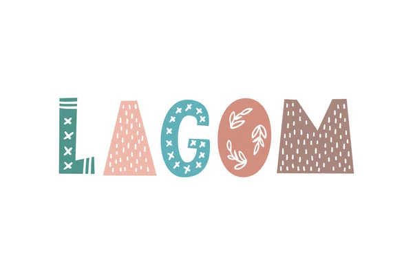 Lagom - Inspirációs idézet póló, nyomatok, közösségi média, kártyák, faldekoráció, helyhez kötött. Fehér alapon izolált színes vektorbetűk — Stock Vector