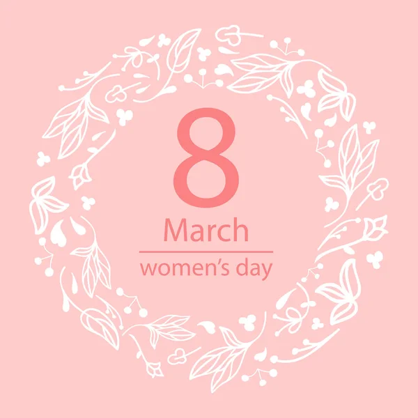 8 Mart doodle çiçek çelenk ile kart tasarımı. Dünya Kadınlar günü arka plan. Vektör çizim — Stok Vektör