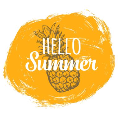 El ifade Merhaba yaz turuncu daire elle çizilmiş arka planda ananas ile yazılı.