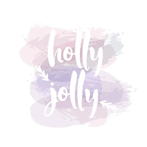 Heb een Holly Jolly kerst. Christmas wenskaart met kalligrafie. Handgeschreven moderne borstel belettering. Hand getrokken ontwerpelementen. — Stockvector