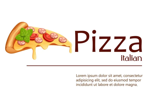 Un trozo de pizza. Pizza con tomate, queso, salami y orégano. Cartel de diseño, restaurante, cafetería, pizzería. Ilustración vectorial aislada con lugar para su texto sobre fondo blanco — Vector de stock