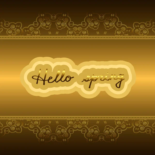 Hola Spring. Vector de letras sobre un brillante cobre, bronce, fondo de oro oscuro. Caligrafía dibujada a mano — Vector de stock