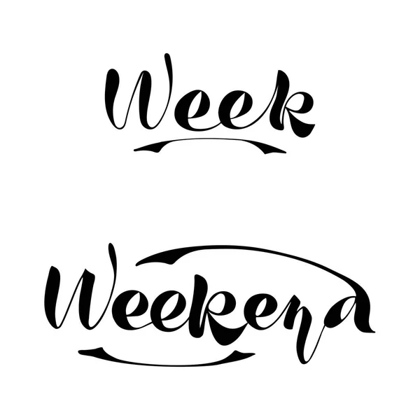 Week, weekend. Hand draw lettering. Vector illustration isolated black on white background — Stock Vector