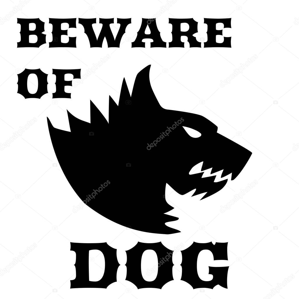 Beware of dog sign. Angry dog. Silhouette of a snarling dog. Vector flat illustration. Direwolf