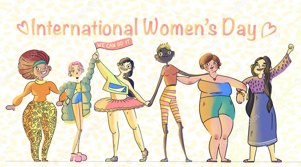 International Womens Day. Cute, cartoon illustration with women different nationalities and cultures. Struggle for freedom, independence, equality.