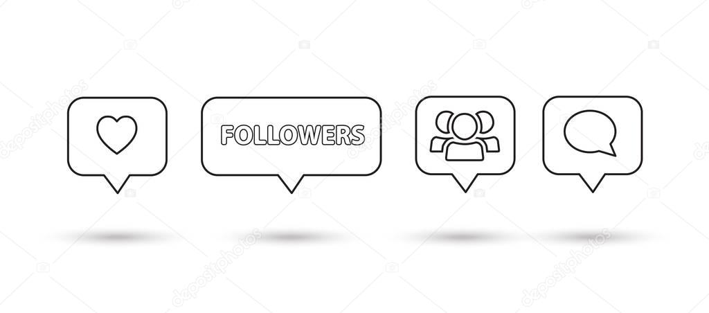 Like, follower, heart, comment icons, speech bubbles, followers black line icon, isolated on white background with shadow. Logo talk bubble liner icon vector illustration. Social media element design