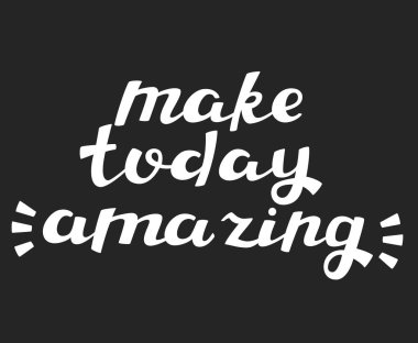 Bugün şaşırtıcı yapmak - çizilmiş motivasyonel teklif verin. Vektör hat