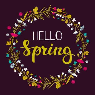 Kır çiçekleri ve Merhaba bahar yazı ile çiçek çelenk.