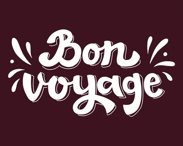 Lettering Bon Voyage dibujado a mano. Caligrafía vectorial . — Vector de stock